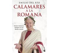 Calamares a la romana: Somos romanos aunque no nos demos cuenta