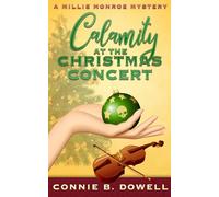 Calamity at the Christmas Concert: A Bookmobile Driver Cozy Mystery: 3