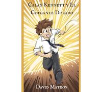 Calan Kennett y El Colgante Dorado