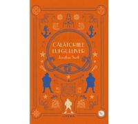Calatoriile lui Gulliver. Biblioteca pentru copii