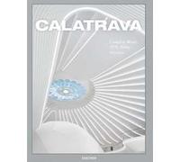 Calatrava. Complete Works 1979-Today. Ediz. Inglese, Francese E Tedesca -