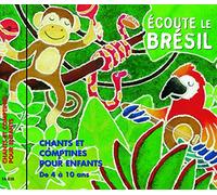 Teca Calazans Ecoute Le Brésil: Chant Et Comptines Pour Enfants (CD) Album