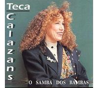 CALAZANS, TECA - O Samba Dos Bambas