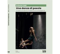 Una danza di poesia. La ricerca di Julie Ann Anzillotti con la Compagnia Xe