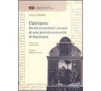 Calciano. Storia economico-sociale di una piccola comunità di Basilicata
