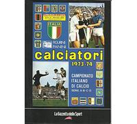 Calciatori 1973- 74 Panini - ristampa Gazzetta dello Sport