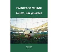 Calcio, che passione