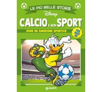 Calcio e altri sport. Sfide ed emozioni sportive