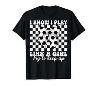 Calcio Ragazza Coquette So che gioco come una ragazza Maglietta