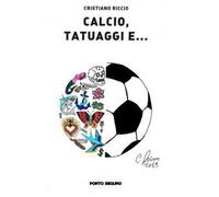 Calcio, tatuaggi e...