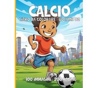 Calcio volume 2