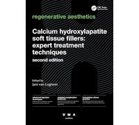 Calcium Hydroxylapatite Soft Tissue Fillers: Expert Treatment Techniques