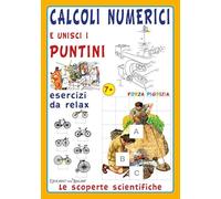 Calcoli numerici e unisci i puntini. Le scoperte scientifiche