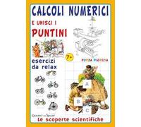 Calcoli numerici e unisci i puntini. Le scoperte scientifiche