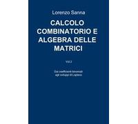 Calcolo combinatorio e algebra delle matrici