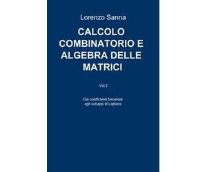 Calcolo combinatorio e algebra delle matrici