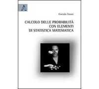 Calcolo delle probabilità con elementi di statistica matematica