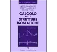 Calcolo delle strutture isostatiche. Esempi ed Esercizi
