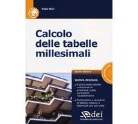 Calcolo delle tabelle millesimali. Con CD-ROM