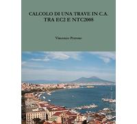CALCOLO DI UNA TRAVE IN C.A. TRA EC2 E NTC2008