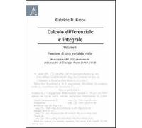 Calcolo differenziale e integrale. Vol. 1: Funzioni di una variabile reale. In occasione del 150° anniversario della nascita di Giuseppe Peano (1858-1932)