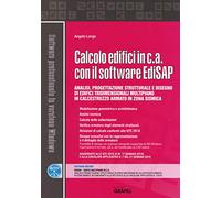 Calcolo edifici in c.a. con il software EdiSAP. Analisi, progettazione strutturale e disegno di edifici tridimensionali multipiano in calcestruzzo armato in zona sismica. Con software