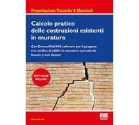 Calcolo pratico delle costruzioni esistenti in muratura