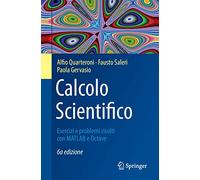 Calcolo scientifico. Esercizi e problemi risolti con MATLAB e Octave