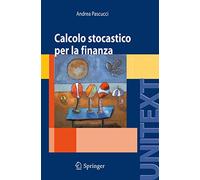 Calcolo stocastico per la finanza