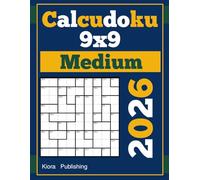Calcudoku 9x9 Medium: 2026 Mathdoku Puzzles