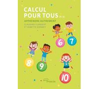 Calcul pour tous (t. 1): Apprendre autrement