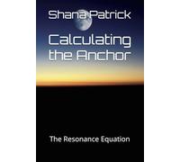 Calculating the Anchor: The Resonance Equation