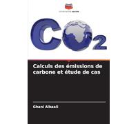 Calculs des émissions de carbone et étude de cas