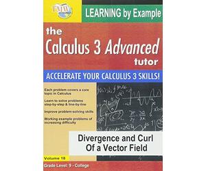 Calculus 3 Advanced Tutor - Divergence & Curl of a Vector