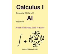 Calculus I Essential Skills with AI Practice