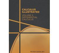 Calculus Illustrated. Volume 2: Differential Calculus