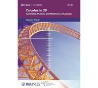 Calculus in 3D (Copertina rigida) AMS/MAA Textbooks