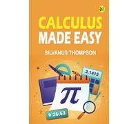 Calculus Made Easy