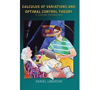 Daniel Liberzon Calculus of Variations and Optimal Control Th (Copertina rigida)