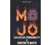 Calculus, Probability, and Discrete Math: Limits, Stats, Logic, and Graph Theory