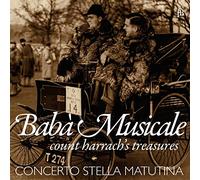 Caldara/ Fasch/ Fiorenza/ Concerto Stella - Baba Musicale