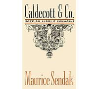 Caldecott & Co. Note su libri e immagini