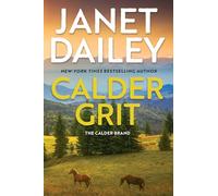 Calder Grit: A Sweeping Historical Ranching Dynasty Novel: 2