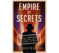 Calder Walton Empire of Secrets (Tascabile)