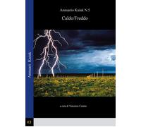 Caldo/Freddo di Vincenzo Cuomo, 2020, Youcanprint