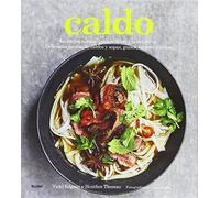 Caldo : la cocina natural para la salud y la nutrición