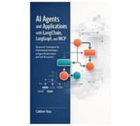 Caldren Voss AI Agents and Applications with LangChain, LangGraph, a (Tascabile)