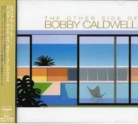 Caldwell, Bobby - The Other Side Of Bobby Caldwell
