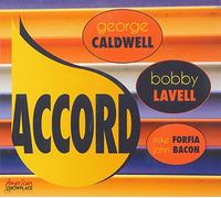 Caldwell, George/ Lavell, Bobby - Accord