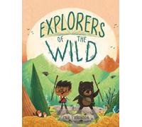 Cale Atkinson Explorers Of The Wild (Copertina rigida)